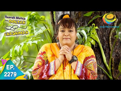 Taarak Mehta Ka Ooltah Chashmah - Episode 2279 - Full Episode