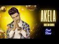 Akela New Haryanvi Song Sandeep Chandel अकेला चलना सीखो New Haryanvj Song 