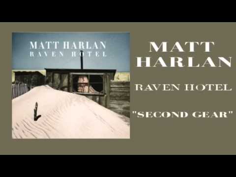 Matt Harlan - Second Gear - [Audio Stream]