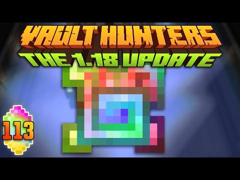 Minecraft: Vault Hunters 1.18 Ep 113 - Chaos