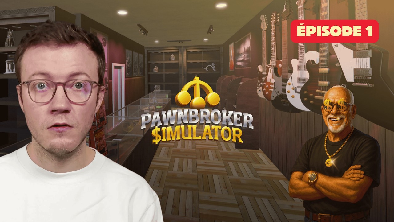 Pawnbroker Simulator — Pawnbroker Simulator : J'ouvre mon magasin de prêt sur gage ! EP1