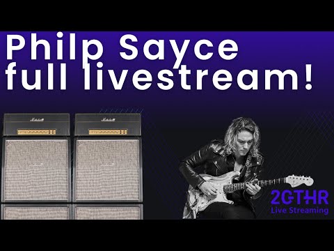 Philip Sayce Full Livestream Show!!