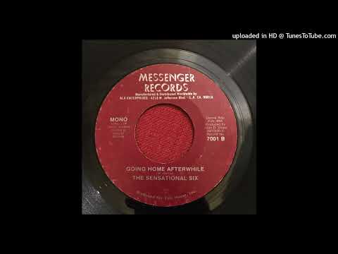 Rare Gospel Soul 45 The Sensational Six – Going Home Afterwhile