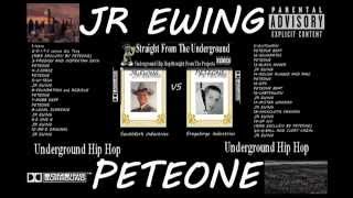 PETEONE AND JR.EWING PRESENT UNDERGROUND HIP HOP MIXTAPE