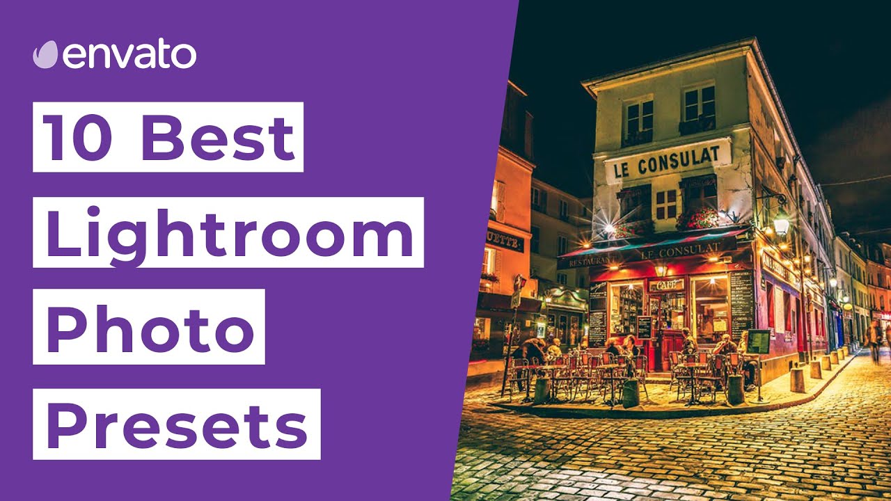10 Best Lightroom Presets 2020