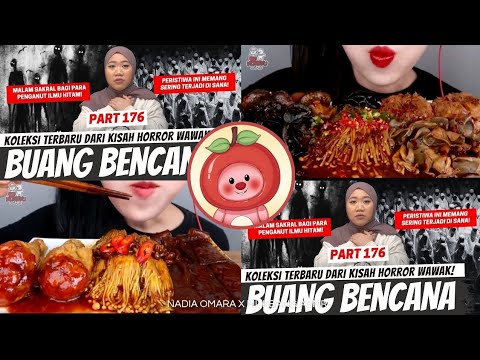 NADIA OMARA X MUKBANG ASMR|| BUANG BENCANA 🚮🌊