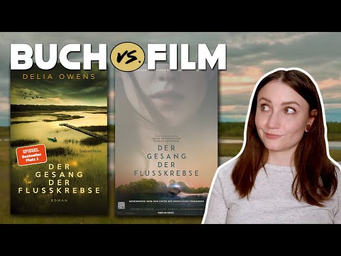 Buch vs. Film | Der Gesang der Flusskrebse - Delia Owens | Der Bestseller läuft im Kino! 🎞