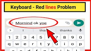 keyboard problem | typing red line problem | keyboard main typing karte samay red line se kya hota