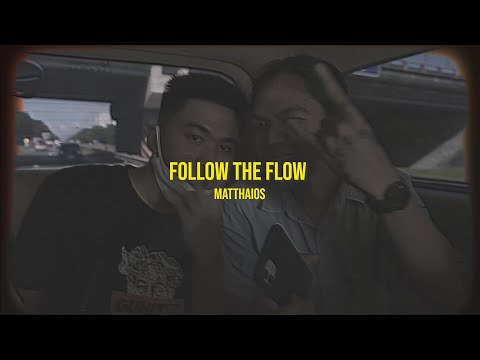 Matthaios - Follow The Flow (Official Lyric Video)