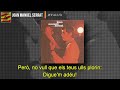 Joan Manuel Serrat - Me'n vaig a peu (subtítols i lletra en català)