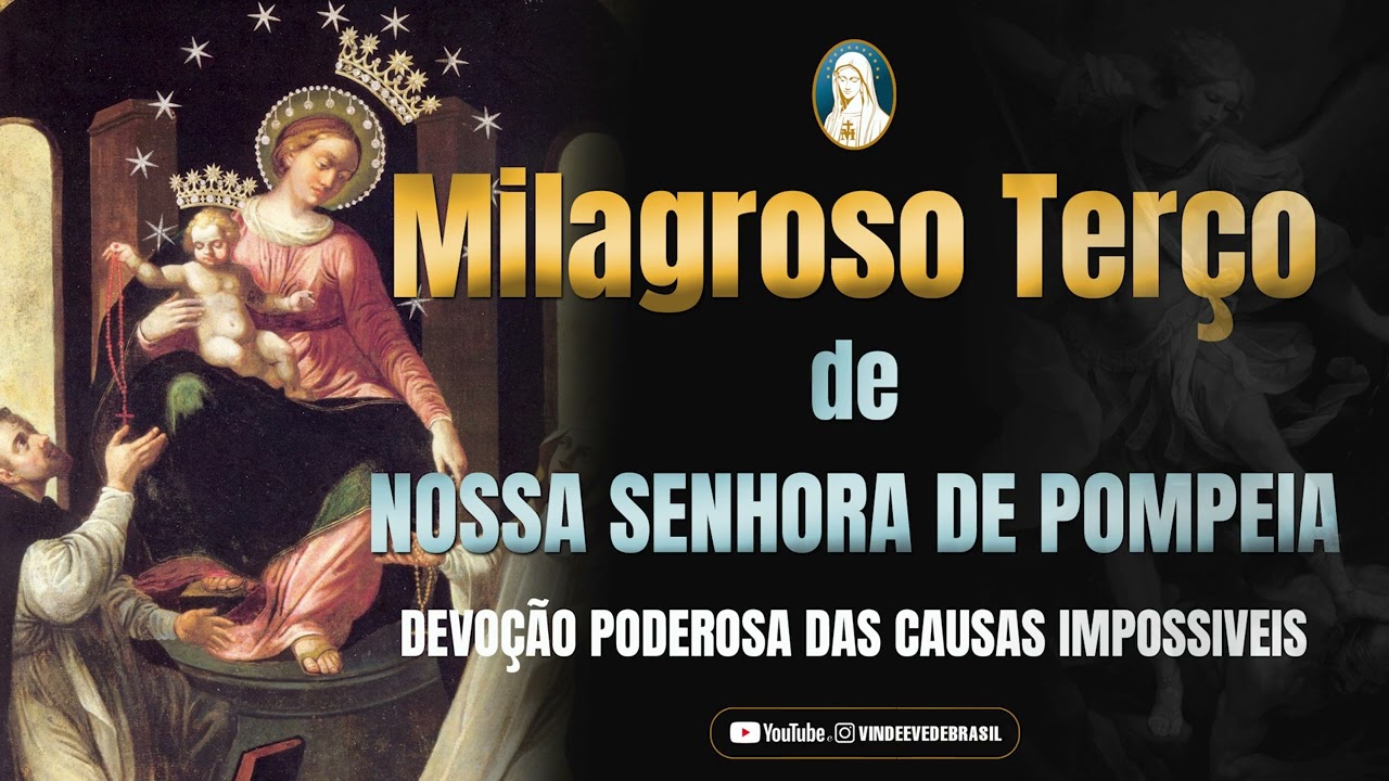 TERÇO MILAGROSO DE NOSSA SENHORA DE POMPEIA