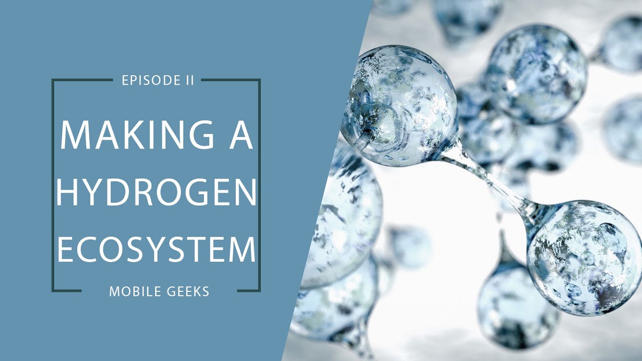 How Does the Hydrogen Ecosystem work? Hydrogen Discovery Series Episode 2