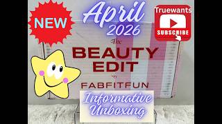 FabFitFun April 2026 Beauty Edit Box Unboxing + Swatches | In‑Depth Product Breakdown