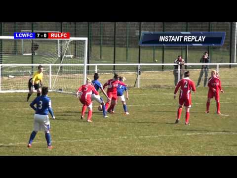 LCWFC vs Rotherham - FAWPL Highlights - 20/03/2016