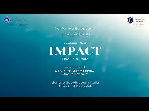 Conferința Europeană "IMPACT" 31oct - 2nov 2025 - Sesiunea II
