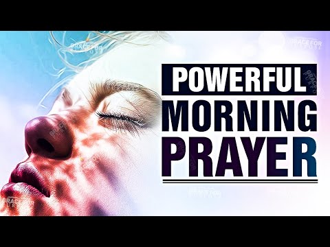 Start Everyday With This Prayer (Morning Inspiration For Your Day) ᴴᴰ