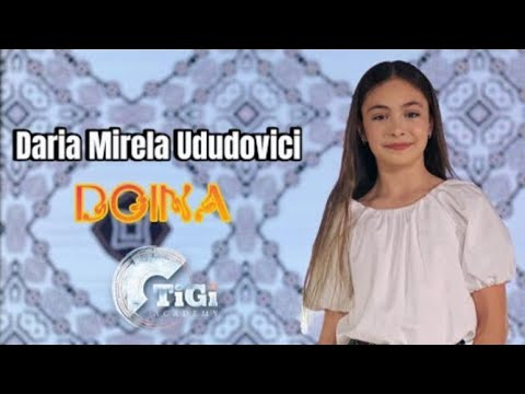 Daria-Mirela Ududovici Doina ( Tigi Academy )