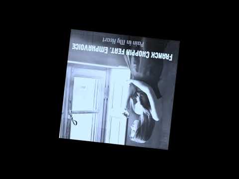 Franck Choppin - Pain in My Heart (feat. Emphavoice)