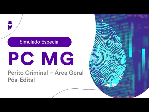 Simulado Especial PC MG – Perito Criminal – Área Geral – Pós-Edital