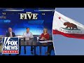 The Five On Why It S Crazy In California