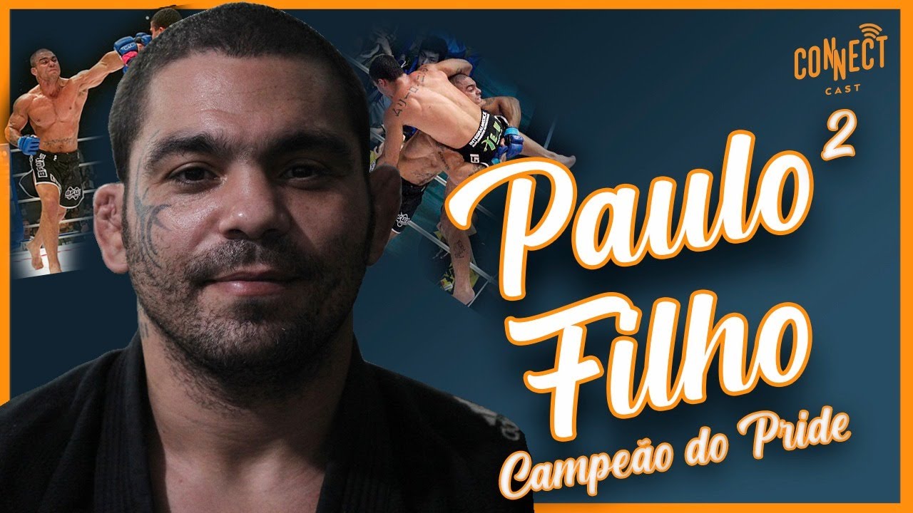 PAULO FILHO FALA SOBRE O UFC JIU JITSU E CHARLES DO BRONX - Connect Cast