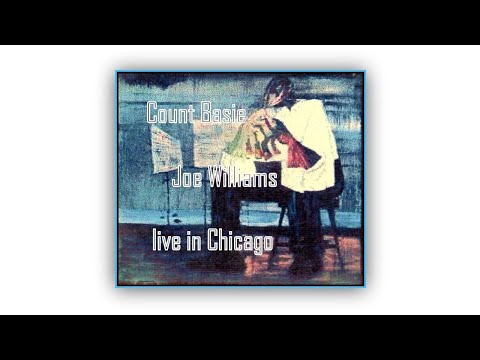 Count Basie & Joe Williams live at the Chicago jazz festival 1981 side 1