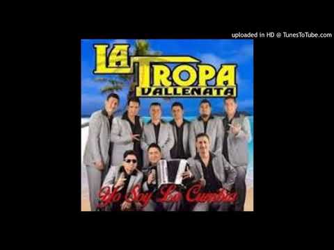 MIX-La Tropa Vallenata