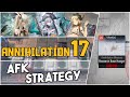 Annihilation 17 - Research Base Hanger | AFK Strategy |【Arknights】