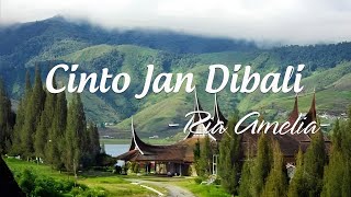 Download lagu CINTO JAN DIBALI ||Ria Amelia || Lirik mp3 Download lagu CINTO JAN DIBALI ||Ria Amelia || Lirik mp3
