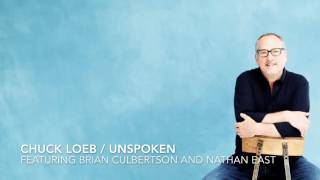 Chuck Loeb "Unspoken" - The title track from my latest CD featuring Brian Culbertson