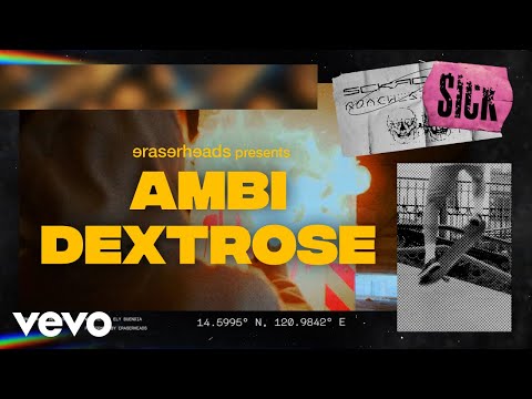 Ambi Dextrose - Eraserheads