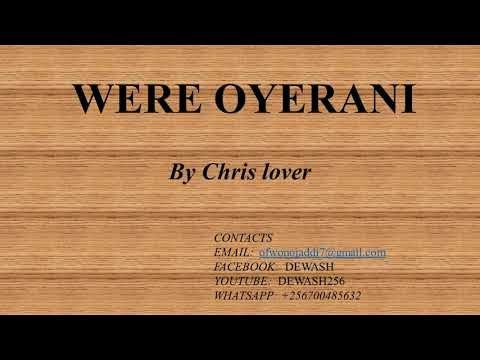 Were Oyerani - Chris lover