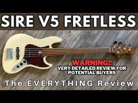 Sire V5 Fretless - The Everything Review