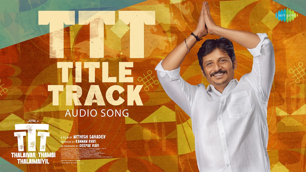 TTT - Audio Song | Thalaivar Thambi Thalaimaiyil | Jiiva | Arivu | Vishnu Vijay