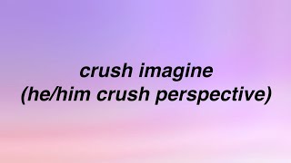 crush imagine (for teen girls!)