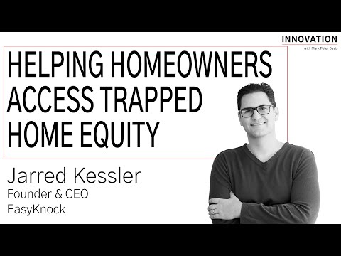 Helping Homeowners Access Trapped Home Equity with Jarred ...