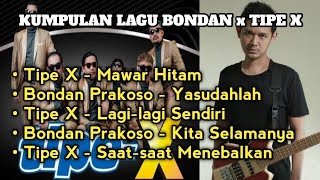 Download lagu KUMPULAN LAGU BONDAN PRAKOSO X TIPE X || COCOK BUAT SANΤΑΙ mp3