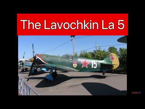 The Lavochkin La 5