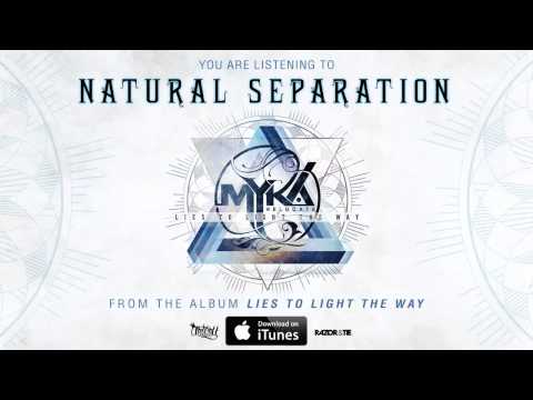 Myka, Relocate - Natural Separation (Full Album Stream) (Track Video)