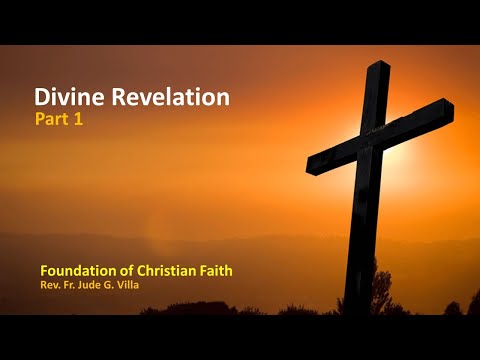 Divine Revelation  - Part 1
