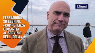 Ischia, Ferrandino su Legnini: «Competenza e umanità al servizio dell’isola»