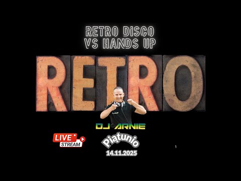 Retro Disco Vs Hands Up by D.J. Arnie (14.11.2025)