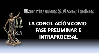 La Conciliación (Parte 2)