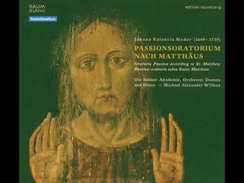 Johann Valentin Meder 1649  1719   Passionsoratorium
