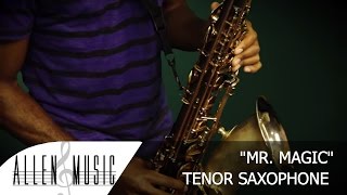 Mister Magic - Grover Washington Jr. - Tenor Saxophone Cover - Allen Music
