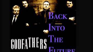 The Godfathers - I&#39;m Not Well