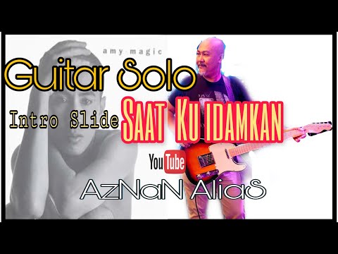 GUITAR SOLO Saat Ku Idamkan - Intro Slide