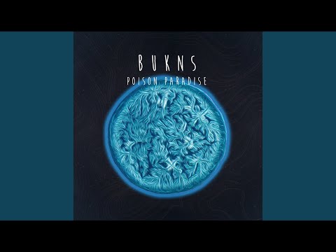 Poison Paradise - Bukns