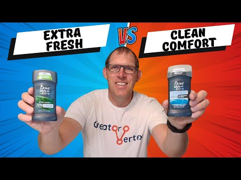 Dove Men+Care: Extra Fresh vs Clean Comfort