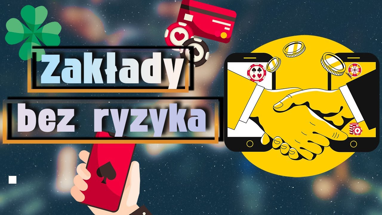 Zakład bez ryzyka